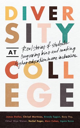 9781646870356: Diversity at College: Real Stories of Students Conquering Bias and Making Higher Education More Inclusive