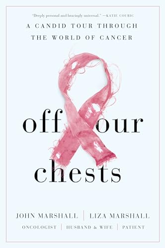 9781646870486: Off Our Chests: A Candid Tour Through the World of Cancer