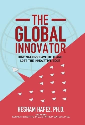 Beispielbild fr The Global Innovator: How Nations Have Held and Lost the Innovative Edge Format: Hardcover zum Verkauf von INDOO