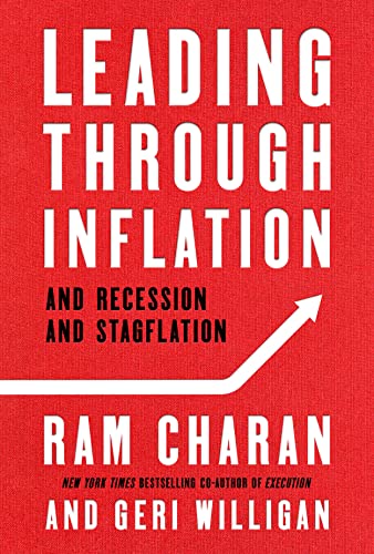 Stock image for Leading Through Inflation: And Recession and Stagflation for sale by -OnTimeBooks-