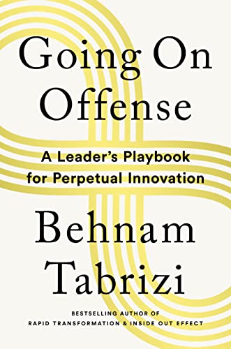 Beispielbild fr Going on Offense: A Leaders Playbook for Perpetual Innovation zum Verkauf von Red's Corner LLC