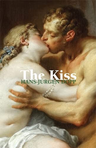9781646991525: The Kiss