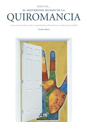 Stock image for Entre en. el misterioso mundo de la quiromancia (Spanish Edition) for sale by Book Deals