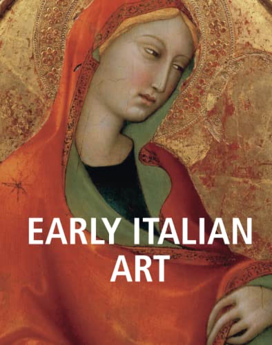 Imagen de archivo de Early Italian Art a la venta por GF Books, Inc.