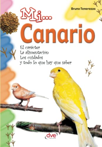 Imagen de archivo de Mi. Canario (Spanish Edition) a la venta por GF Books, Inc.