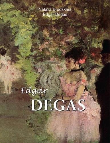 Beispielbild fr Edgar Degas zum Verkauf von THE SAINT BOOKSTORE