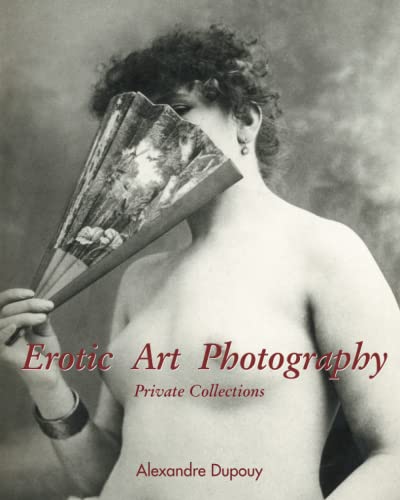 Beispielbild fr Erotic Art Photography zum Verkauf von GF Books, Inc.
