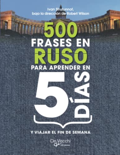 Imagen de archivo de 500 frases en ruso PARA APRENDER en 5 DAS (Spanish Edition) a la venta por GF Books, Inc.