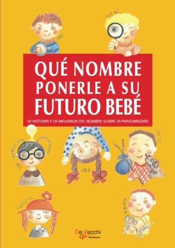 Stock image for QU NOMBRE PONERLE A SU FUTURO BEB (Spanish Edition) for sale by GF Books, Inc.