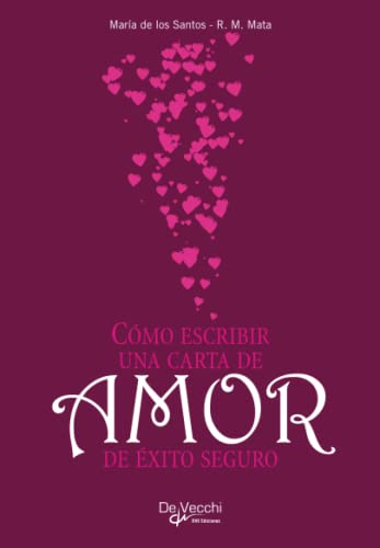 Stock image for CMO ESCRIBIR UNA CARTA DE AMOR DE XITO SEGURO (Spanish Edition) for sale by GF Books, Inc.