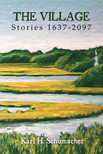 Beispielbild fr The Village: Stories 1637-2097 zum Verkauf von Books From California