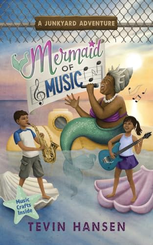 Stock image for Mermaid of Music: (a learning adventure for kids 8-11) (Junkyard Adventures) for sale by ZBK Books