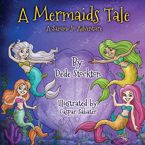 9781647040826: A Mermaid's Tale: A Sammi Jo Adventure (Sammi Jo Adventure Series)