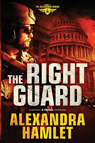 Beispielbild fr The Right Guard: a Novel (The Allegiance Series) zum Verkauf von HPB-Red