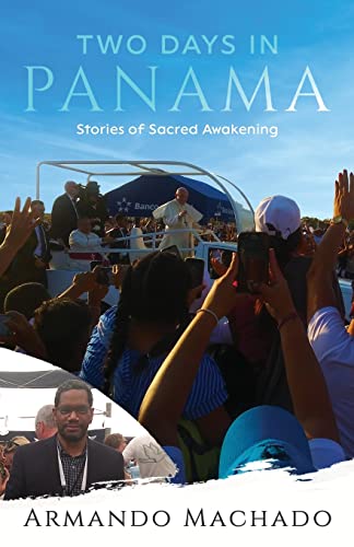 Beispielbild fr Two Days In Panama: Stories of Sacred Awakening zum Verkauf von Open Books