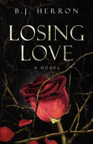 Beispielbild fr Losing Love: A Novel zum Verkauf von Bookmonger.Ltd