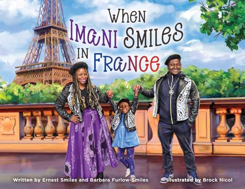 Stock image for When Imani Smiles in France (A Smiles Family Adventure) for sale by GF Books, Inc.