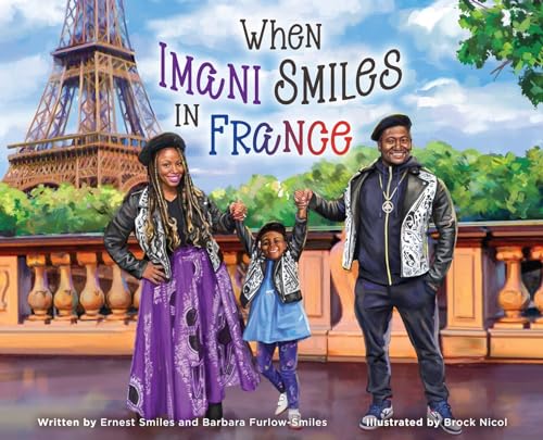 Stock image for When Imani Smiles in France (A Smiles Family Adventure) for sale by GF Books, Inc.