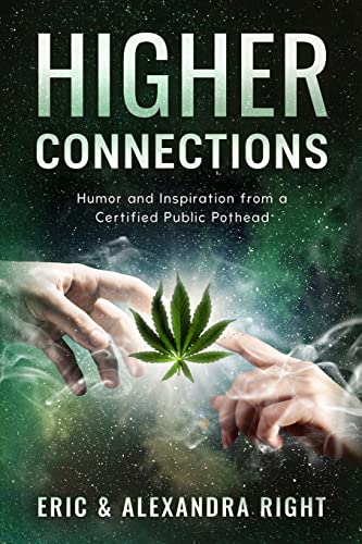 Beispielbild fr Higher Connections : Humor and Inspiration from a Certified Public Pothead zum Verkauf von Better World Books