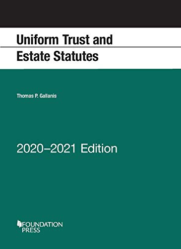 Stock image for Uniform Trust and Estate Statutes, 2020-2021 Edition (Selected Statutes) for sale by HPB-Red