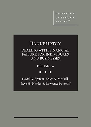 Beispielbild fr Bankruptcy: Dealing with Financial Failure for Individuals and Businesses (American Casebook Series) zum Verkauf von GF Books, Inc.