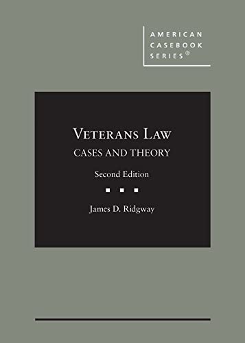 Imagen de archivo de Veterans Law: Cases and Theory (American Casebook Series) a la venta por Revaluation Books