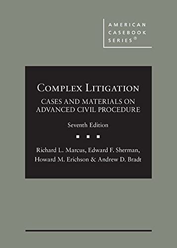 Stock image for Complex Litigation: Cases and Materials on Advanced Civil Procedure (American Casebook Series) for sale by BooksRun