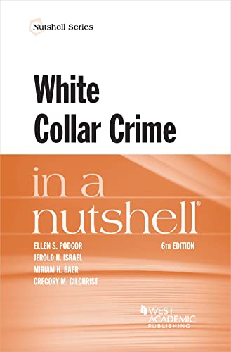 Beispielbild fr White Collar Crime in a Nutshell (Nutshells) zum Verkauf von Open Books