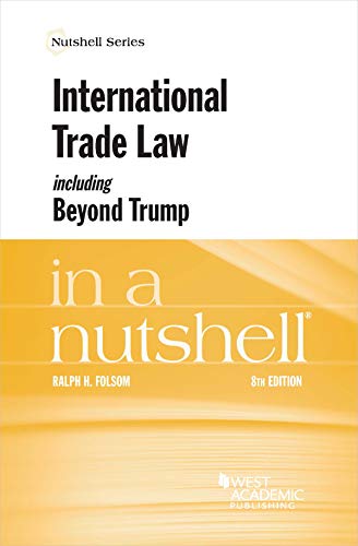 Stock image for International Trade Law, Including Beyond Trump, in a Nutshell for sale by Blackwell's