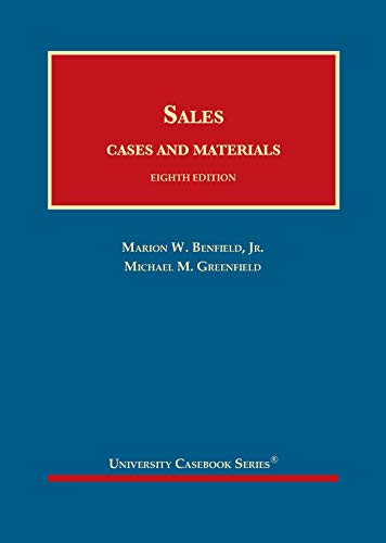 Imagen de archivo de Benfield and Greenfield's Sales, Cases and Materials, 8th (University Casebook Series) a la venta por ZBK Books