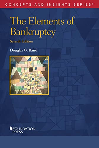Beispielbild fr The Elements of Bankruptcy (Concepts and Insights) zum Verkauf von BooksRun