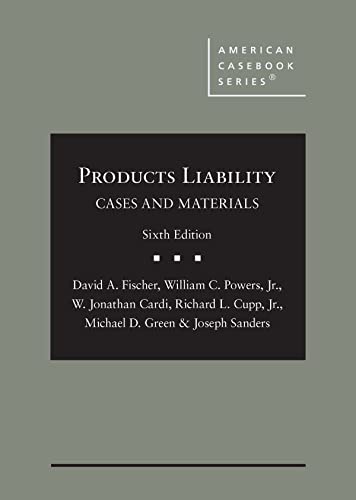 Beispielbild fr Products Liability: Cases and Materials (American Casebook Series) zum Verkauf von Revaluation Books