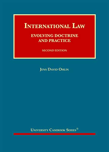 Beispielbild fr International Law: Evolving Doctrine and Practice (University Casebook Series) zum Verkauf von BooksRun