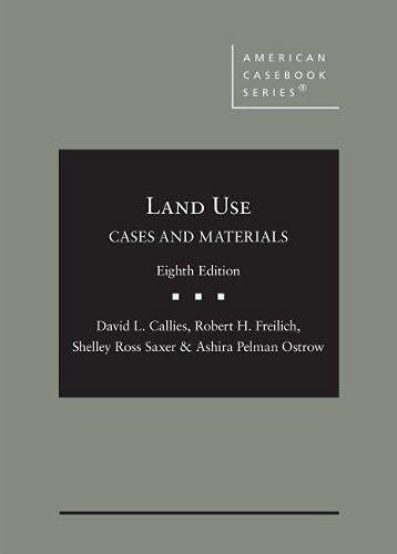 9781647085506: Cases and Materials on Land Use (American Casebook Series)