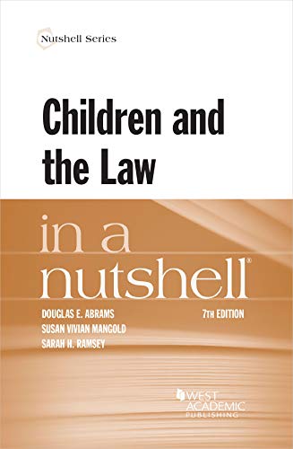 Stock image for Abrams, Mangold, and Ramsey's Children and the Law in a Nutshell for sale by TextbookRush