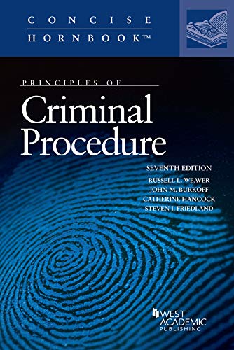 Beispielbild fr Principles of Criminal Procedure (Concise Hornbook Series) zum Verkauf von BooksRun
