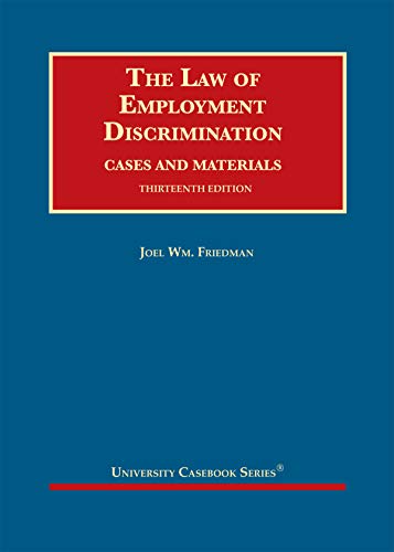 Beispielbild fr The Law of Employment Discrimination, Cases and Materials (University Casebook Series) zum Verkauf von BooksRun