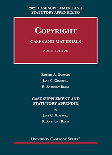Stock image for Copyright: Cases And Materials, 2021 Case Supplement And Statutory Appendix for sale by Revaluation Books