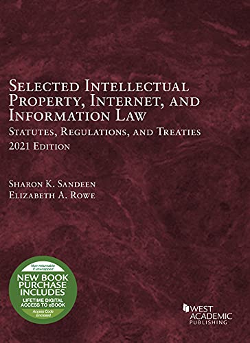 Stock image for Selected Intellectual Property, Internet, and Information Law : Statutes, Regulations, and Treaties 2021 for sale by Better World Books
