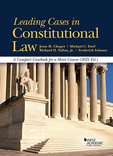 Beispielbild fr Leading Cases in Constitutional Law, A Compact Casebook for a Short Course, 2021 (American Casebook Series) zum Verkauf von BooksRun