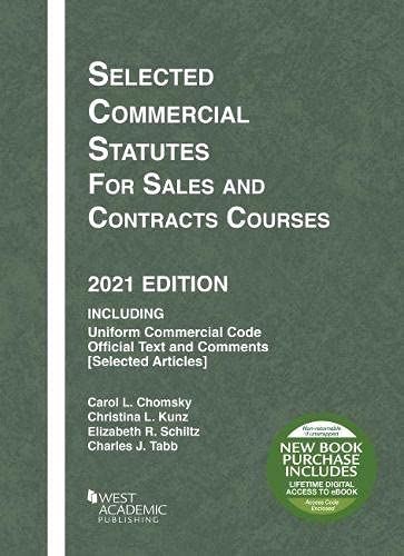 Stock image for Selected Commercial Statutes for Sales and Contracts Courses, 2021 Edition (Selected Statutes) for sale by BooksRun