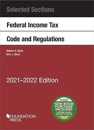 Beispielbild fr Selected Sections Federal Income Tax Code and Regulations, 2021-2022 (Selected Statutes) zum Verkauf von BooksRun