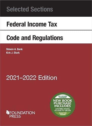 Imagen de archivo de Selected Sections Federal Income Tax Code and Regulations, 2021-2022 (Selected Statutes) a la venta por BooksRun