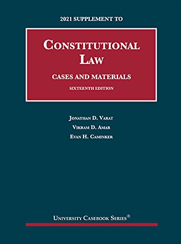 Beispielbild fr Constitutional Law, Cases and Materials, 16th, 2021 Supplement (University Casebook Series) zum Verkauf von BooksRun