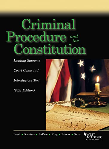 Beispielbild fr Criminal Procedure and the Constitution, Leading Supreme Court Cases and Introductory Text, 2021 (American Casebook Series) zum Verkauf von BooksRun