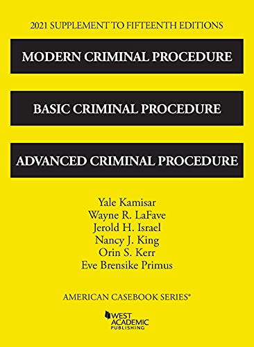 Beispielbild fr Modern Criminal Procedure, Basic Criminal Procedure, and Advanced Criminal Procedure, 15th, 2021 Supplement (American Casebook Series) zum Verkauf von BooksRun