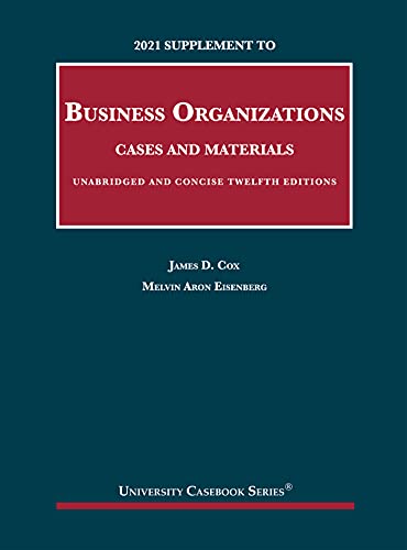 Imagen de archivo de 2021 Supplement to Business Organizations, Cases and Materials, Unabridged and Concise, 12th Editions (University Casebook Series) a la venta por Better World Books