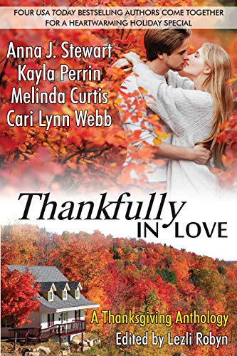 Beispielbild fr Thankfully in Love: A Thanksgiving Anthology Format: Paperback zum Verkauf von INDOO