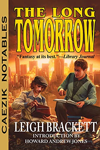 Imagen de archivo de The Long Tomorrow (Caezik Notables) a la venta por GF Books, Inc.