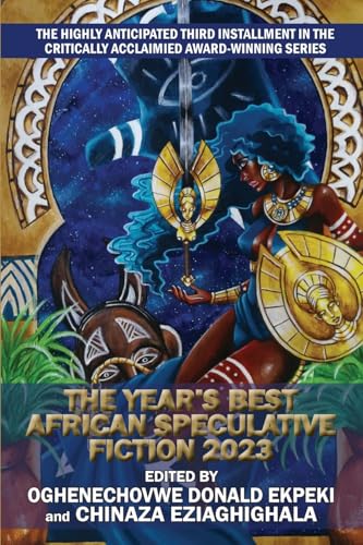 Stock image for The Year's Best African Speculative Fiction (2023) for sale by Ria Christie Collections